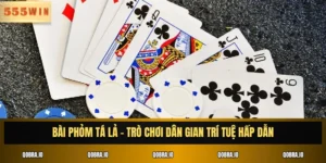 Bài phỏm tá lả