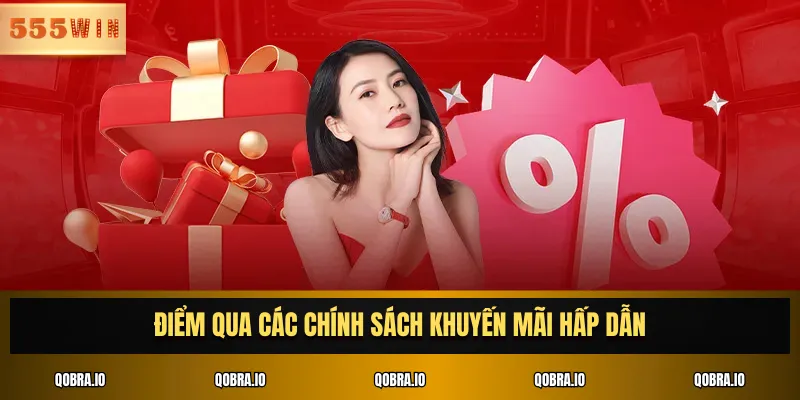 Điểm qua các chính sách khuyến mãi hấp dẫn