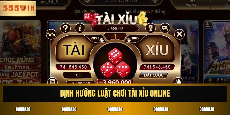 Định hướng luật chơi Tài xỉu online